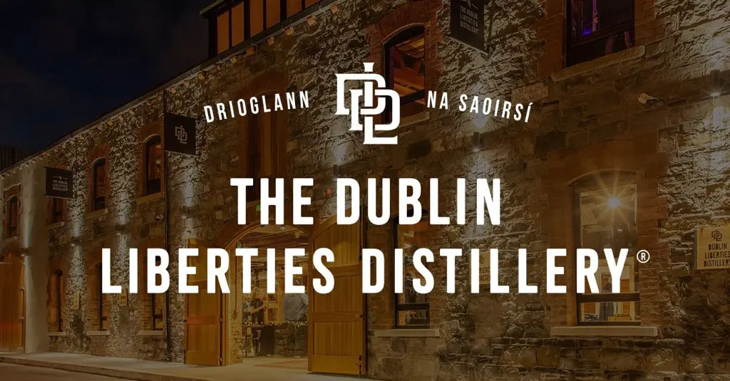 The Dublin Liberties Distillery, Ireland